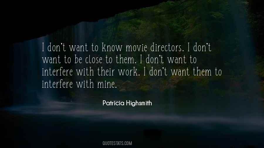 Quotes About Directors #28710