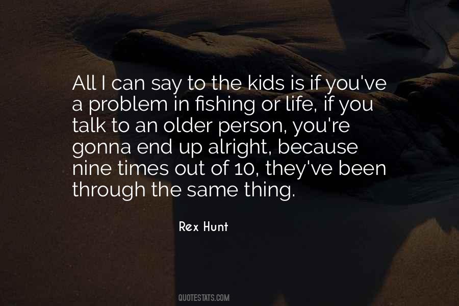 Life Hunt Quotes #1022434