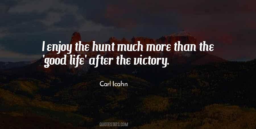 Life Hunt Quotes #1124354