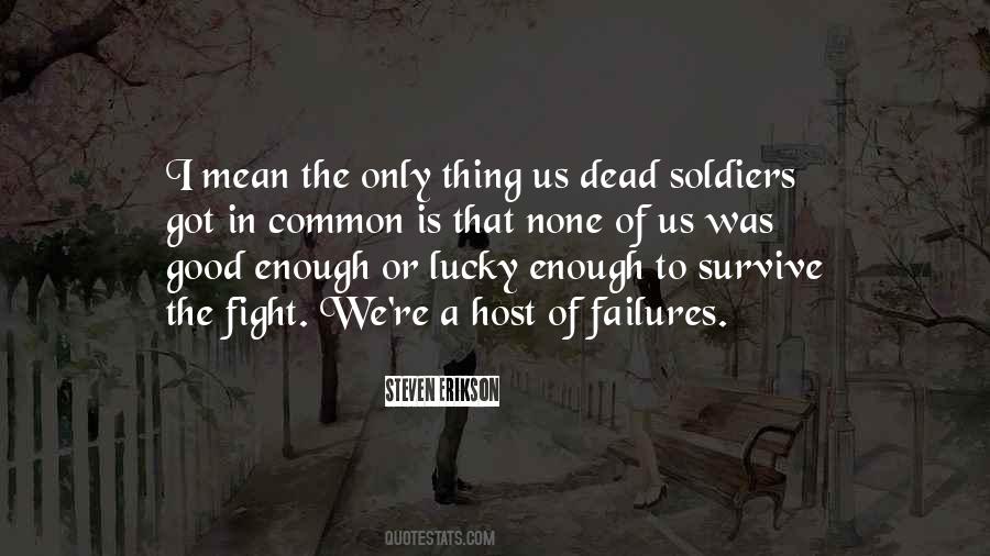 Quotes About Soldiers #1772115