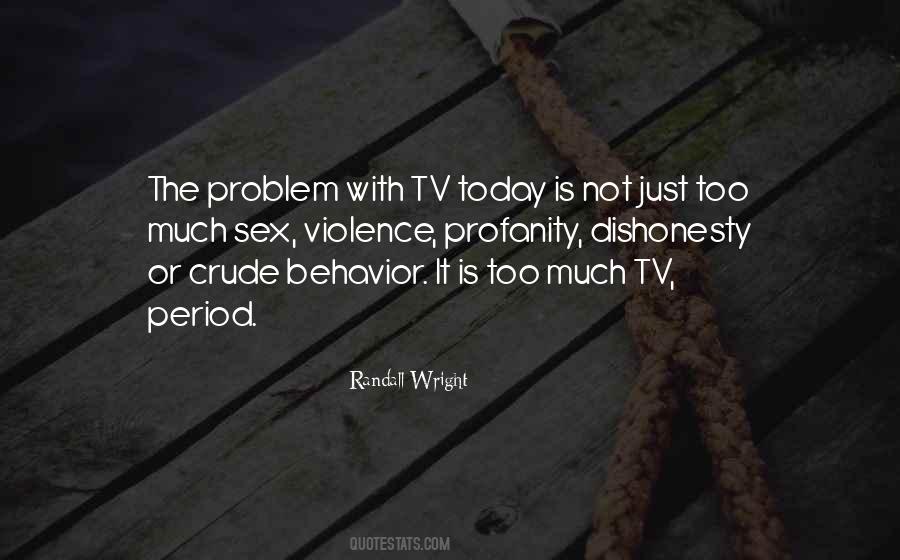 Quotes About Violence On Tv #1195601
