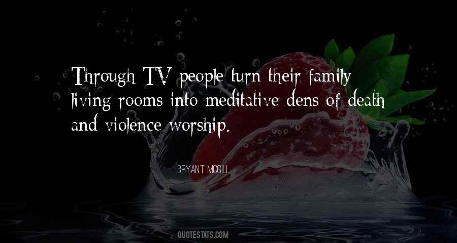 Quotes About Violence On Tv #522479