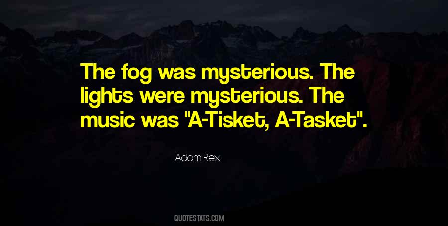 Tisket A Tasket Quotes #825422