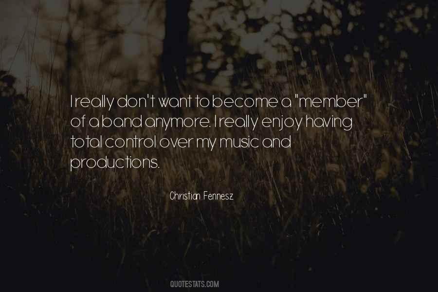 Quotes About Band Member #920549