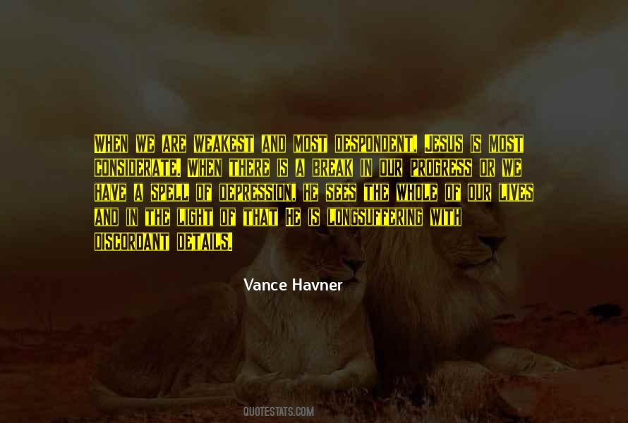 Quotes About Despondent #177527