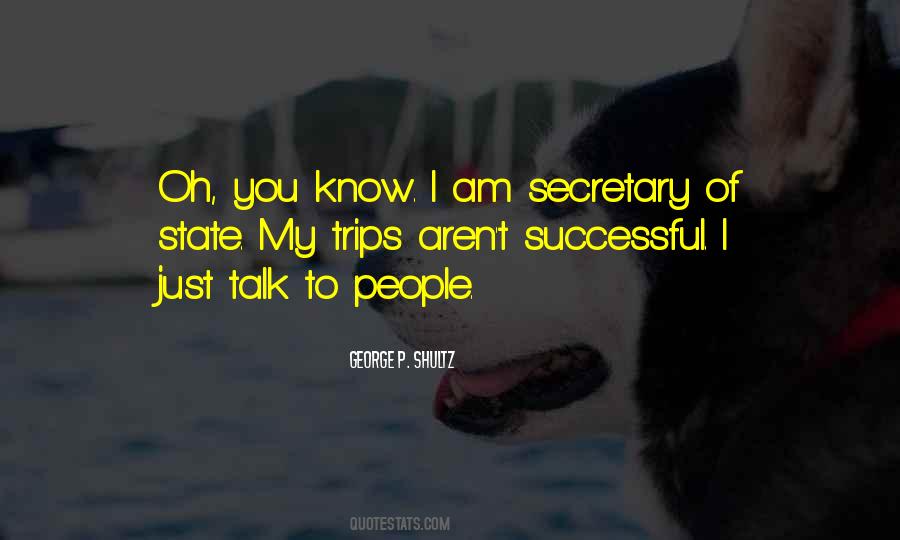 Quotes About Secretary Of State #1612092