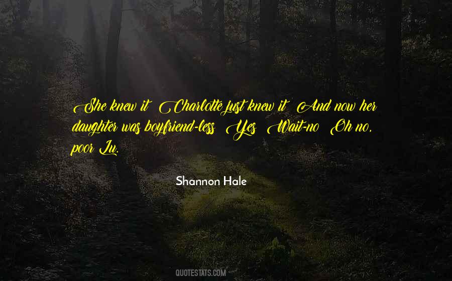 Quotes About Hale #127062