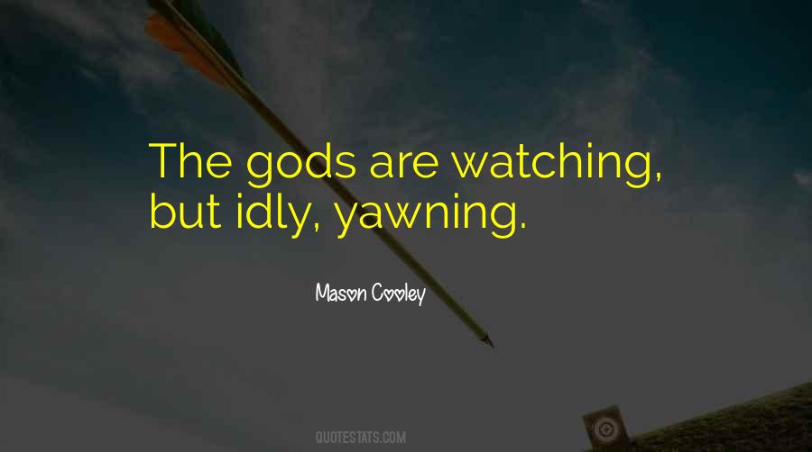 Quotes About Yawning #1639958