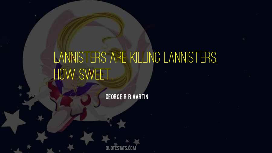 Quotes About Lannisters #40188