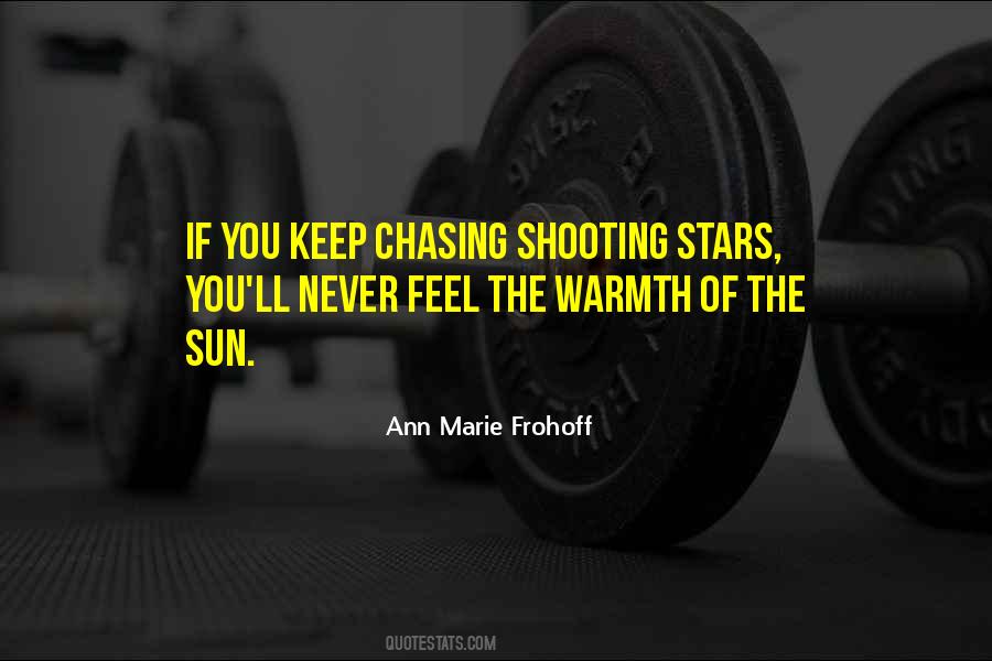 Quotes About Chasing Stars #956741
