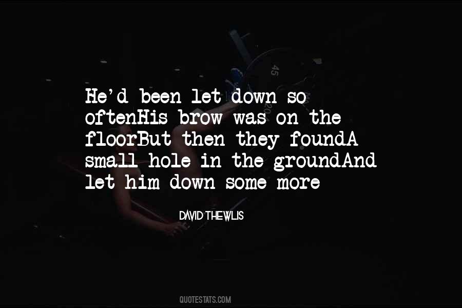 Quotes About Been Let Down #411809