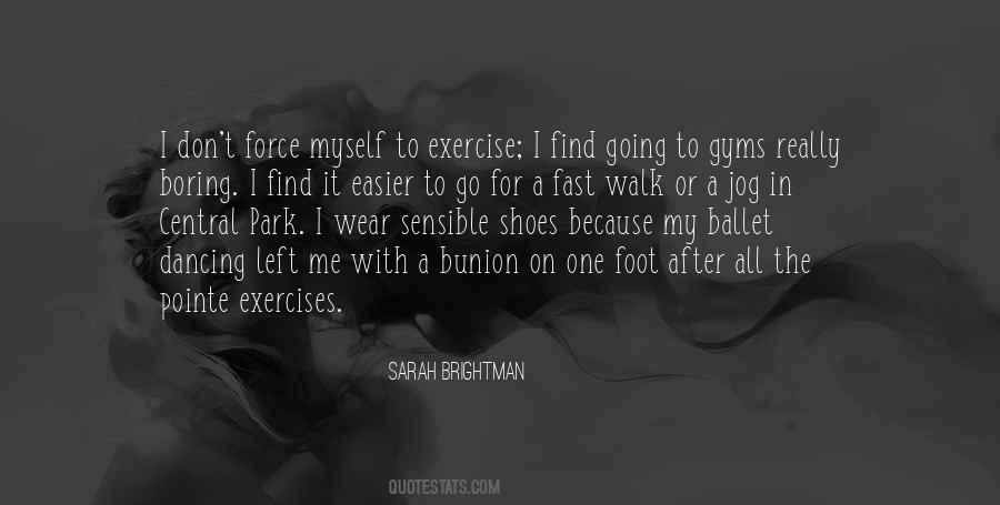 Quotes About Going For A Walk #834266