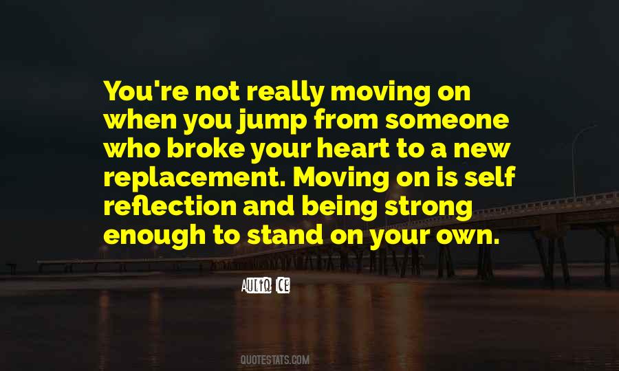 Quotes About Not Moving On #338922