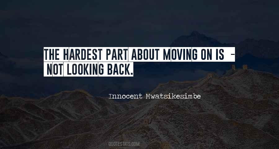 Quotes About Not Moving On #481473