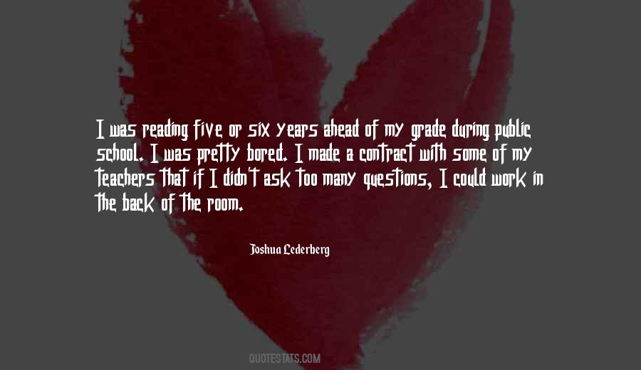 Quotes About Too Many Questions #1125316