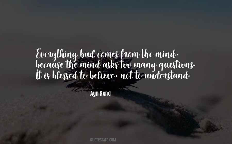 Quotes About Too Many Questions #1379762