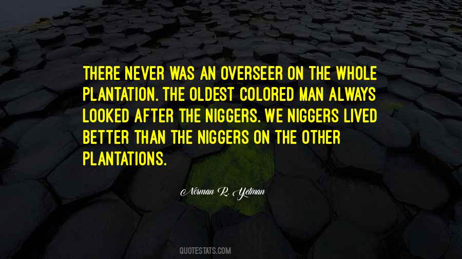 Quotes About Plantations #8946