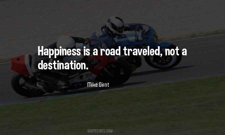 Quotes About The Road Less Traveled #1054153