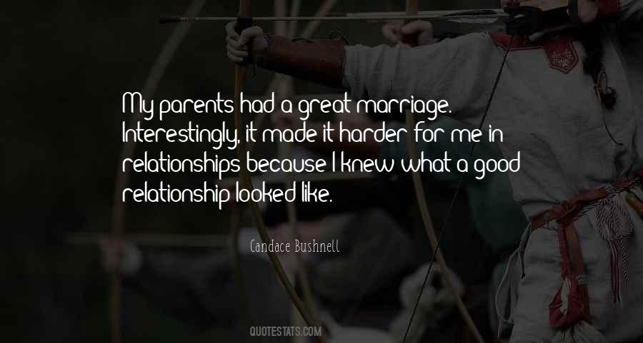 Quotes About Good Relationship #1494956