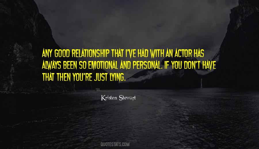 Quotes About Good Relationship #1703357