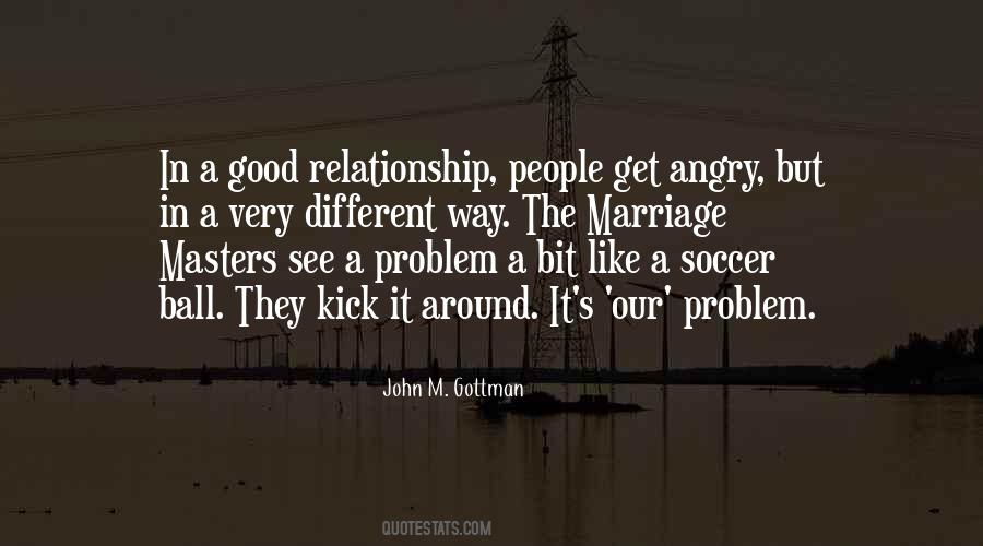 Quotes About Good Relationship #364634