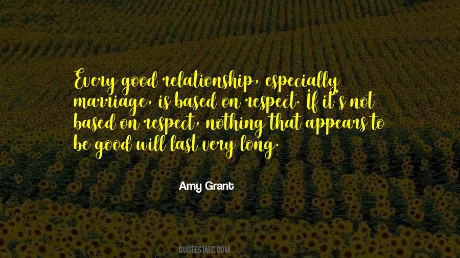 Quotes About Good Relationship #417837