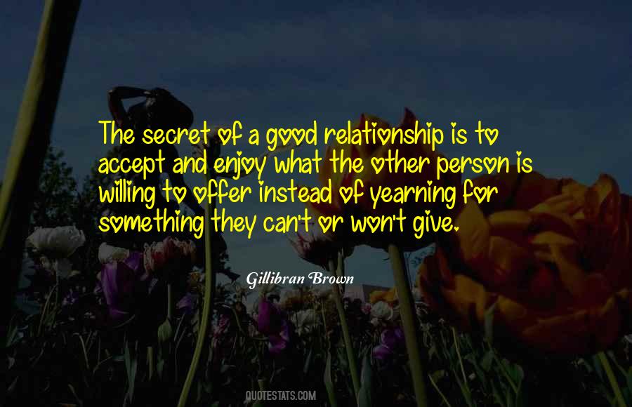 Quotes About Good Relationship #615101