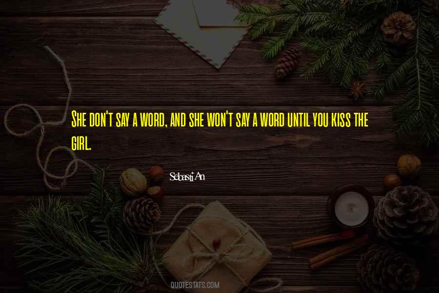 Quotes About Kissing A Girl #1598489