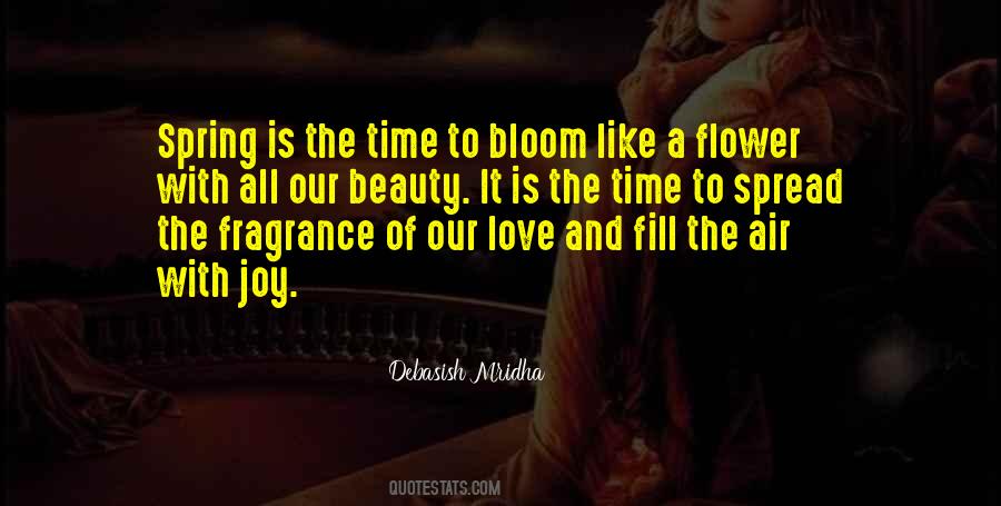 Bloom Like A Flower Quotes #89152