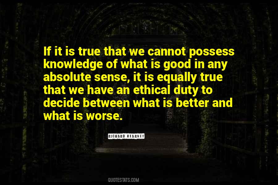 Quotes About Knowledge Of Good And Evil #702993