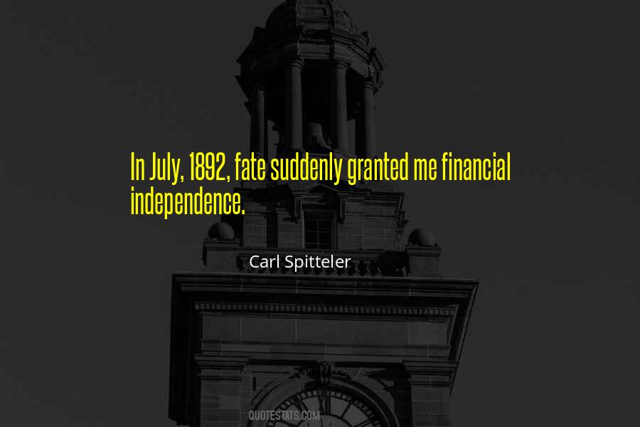 Quotes About Financial Independence #603932