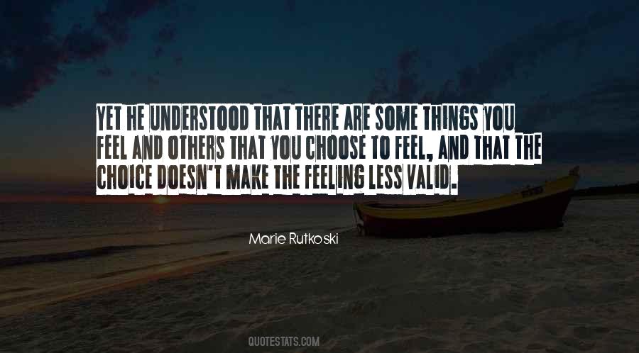 Quotes About Not Feeling Understood #124444