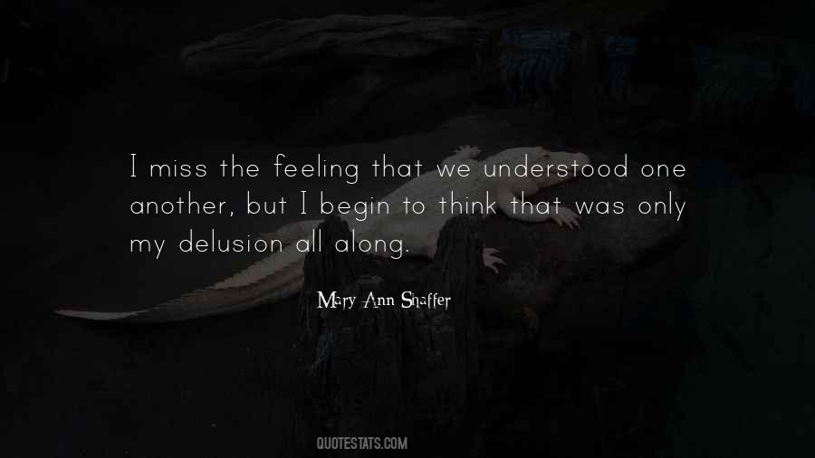 Quotes About Not Feeling Understood #1438574