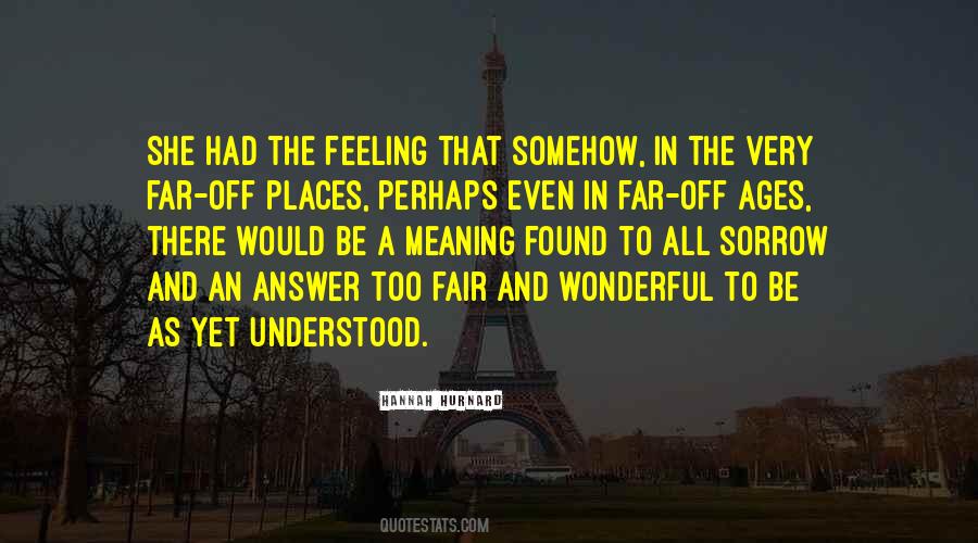 Quotes About Not Feeling Understood #1798253