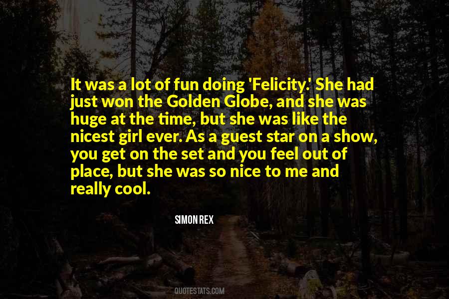 Quotes About Felicity #1392786