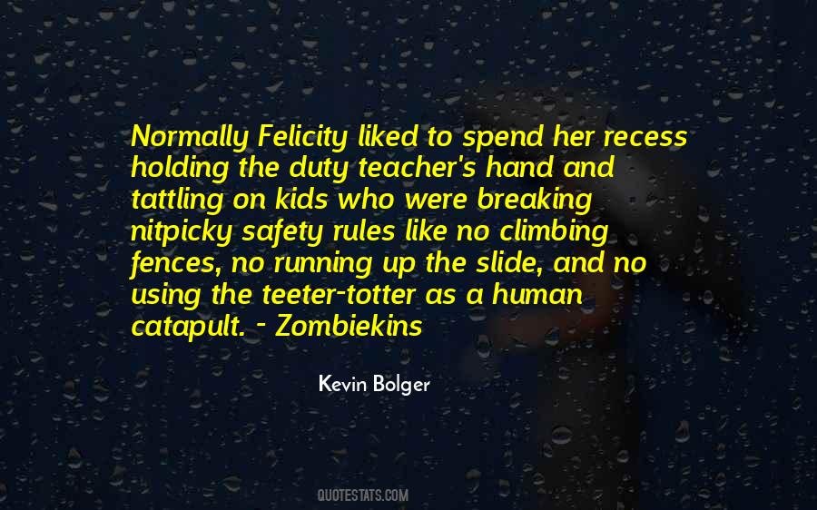Quotes About Felicity #1412604