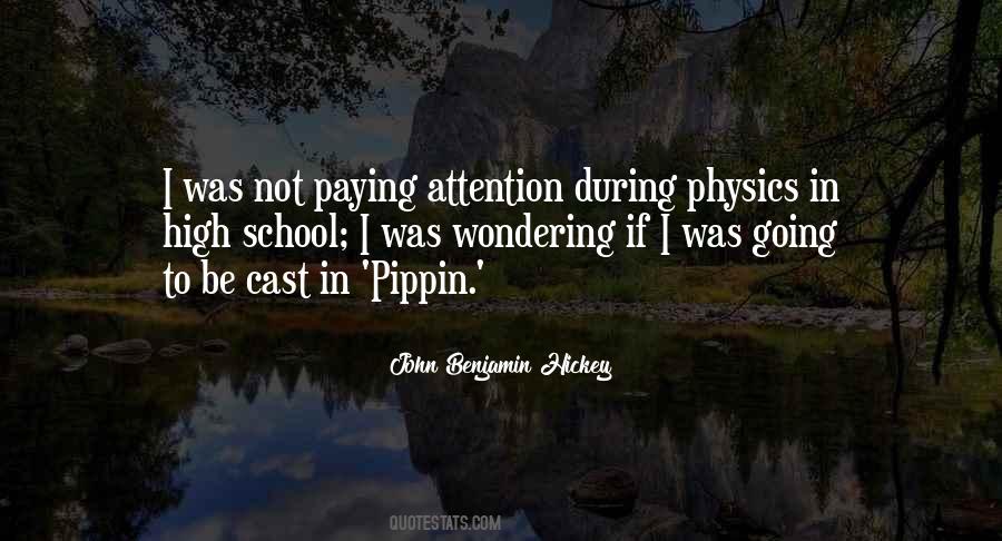 Quotes About Paying Attention #1145232