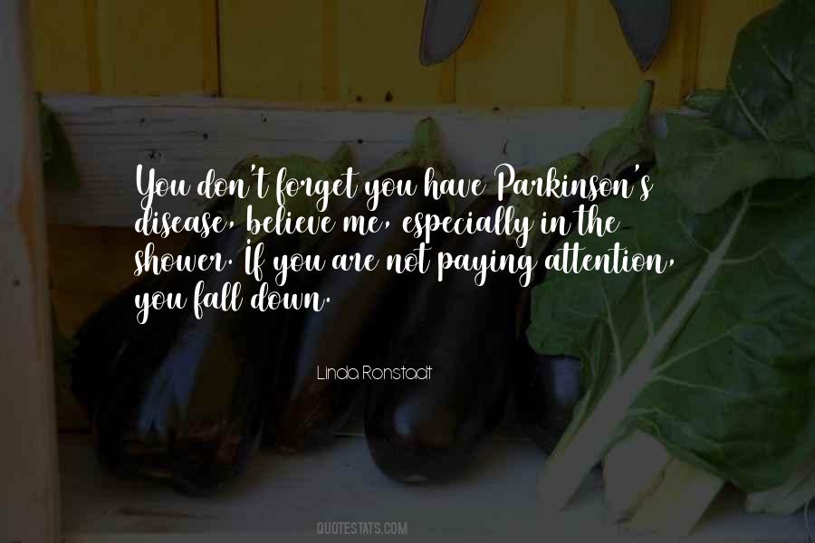 Quotes About Paying Attention #1254312