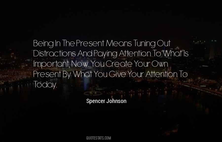 Quotes About Paying Attention #1372604