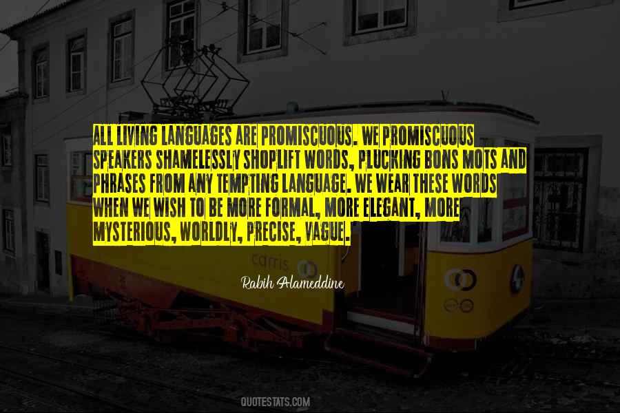 Quotes About Formal Language #465587