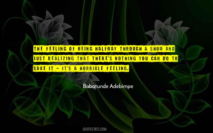 Quotes About Feeling Nothing #8373