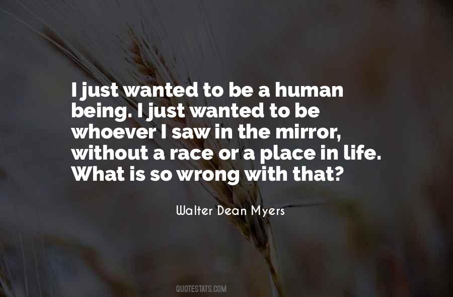 Quotes About Just Being Human #386930