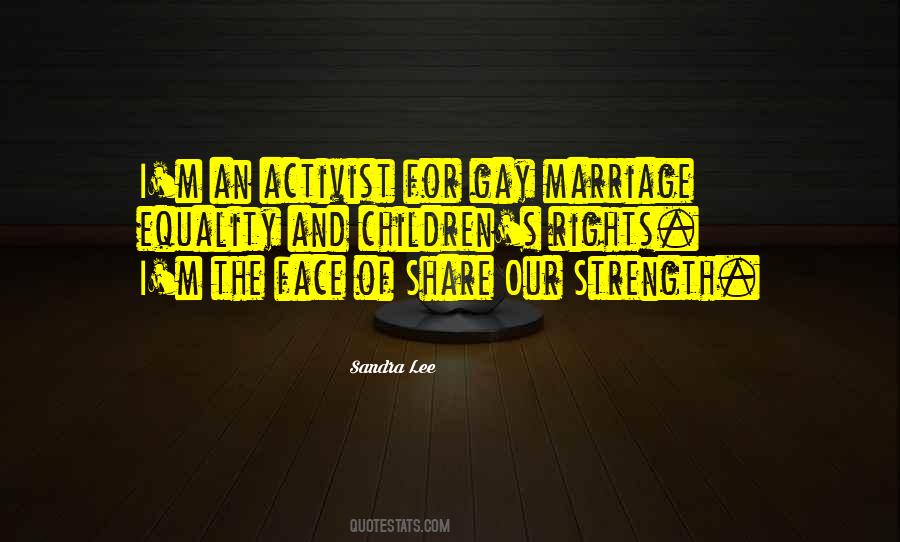 Quotes About Equality Gay Marriage #1029434