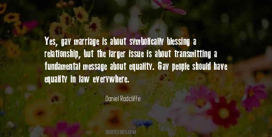 Quotes About Equality Gay Marriage #870599