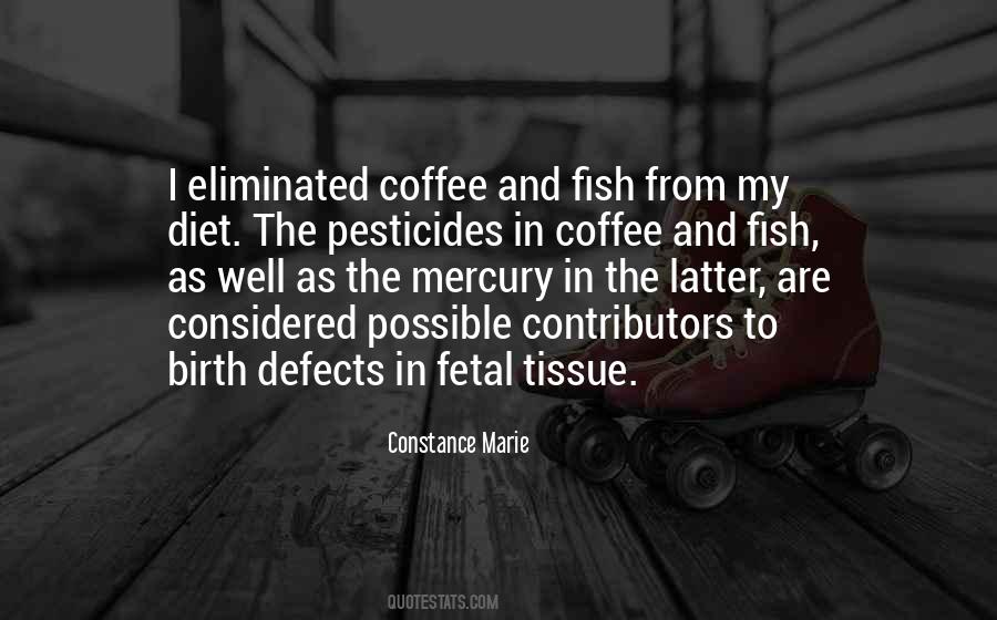 Quotes About Pesticides #1188831