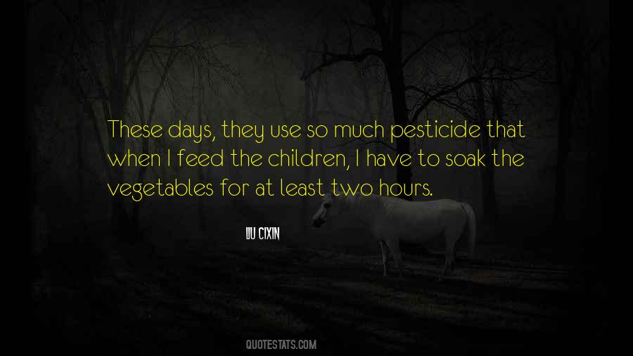 Quotes About Pesticides #249522