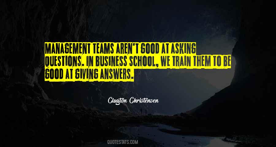 Quotes About Asking Good Questions #1692190