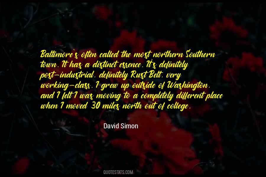 Quotes About Moving Out Of Town #1022821
