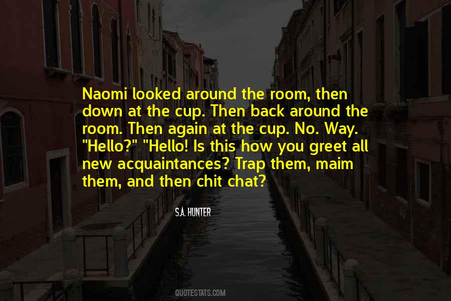 Quotes About New Acquaintances #1666075