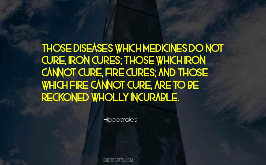 Quotes About Incurable Diseases #801067